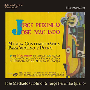 Jorge Peixinho, José Machado · Música Contemporânea para Violino e Piano
